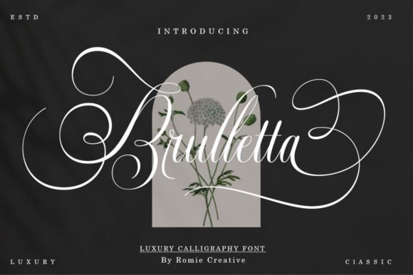 Brulletta: A Luxurious Script Font