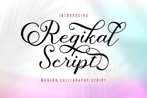 Regikal Script: A Font for Elegant Expression